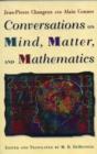 Image for Conversations on Mind, Matter, and Mathematics