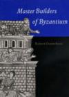 Image for Master Builders of Byzantium