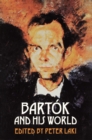 Image for Bartok and His World