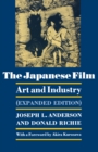 Image for The Japanese Film : Art and Industry - Expanded Edition