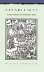 Image for Apparitions in Late Medieval and Renaissance Spain