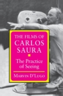 Image for The Films of Carlos Saura