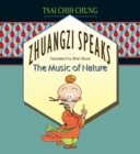 Image for Zhuangzi Speaks : The Music of Nature