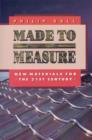 Image for Made to measure  : new materials for the 21st century