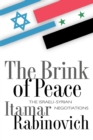 Image for The brink of peace  : the Israeli-Syrian negotiations