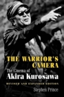Image for The warrior&#39;s camera  : the cinema of Akira Kurosawa