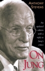 Image for On Jung  : an updated edition with a reply to Jung&#39;s critics