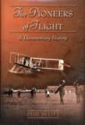 Image for The pioneers of flight  : a documentary history