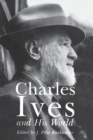 Image for Charles Ives and His World