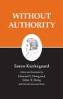 Image for Kierkegaard&#39;s Writings : No. 18 : Without Authority