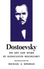Image for Dostoevsky  : his life and work