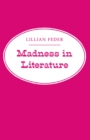 Image for Madness in literature