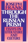 Image for Through the Russian Prism : Essays on Literature and Culture