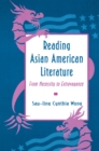 Image for Reading Asian American Literature : From Necessity to Extravagance