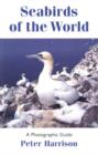 Image for Seabirds of the World : A Photographic Guide