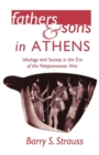 Image for Fathers and Sons in Athens : Ideology and Society in the Era of the Peloponnesian War