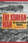 Image for The Korean War  : an international history
