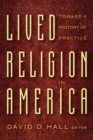 Image for Lived Religion in America : Toward a History of Practice