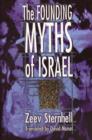 Image for The Founding Myths of Israel : Nationalism, Socialism, and the Making of the Jewish State