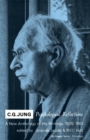 Image for C.G. Jung : Psychological Reflections. A New Anthology of His Writings, 1905-1961