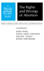 Image for Rights and Wrongs of Abortion : A Philosophy and Public Affairs Reader