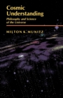 Image for Cosmic Understanding : Philosophy and Science of the Universe