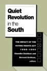 Image for Quiet Revolution in the South : The Impact of the Voting Rights Act, 1965-1990