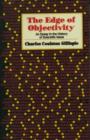 Image for Edge of Objectivity : An Essay in the History of Scientific Ideas