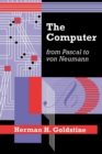 Image for The Computer from Pascal to von Neumann