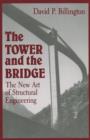 Image for The tower and the bridge  : the new art of structural engineering