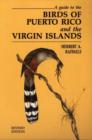 Image for A Guide to the Birds of Puerto Rico and the Virgin Islands : Revised Edition