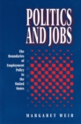 Image for Politics and Jobs : The Boundaries of Employment Policy in the United States