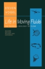 Image for Life in moving fluids  : the physical biology of flow