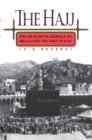 Image for The hajj  : the Muslim pilgrimage to Mecca and the holy places
