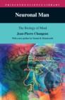 Image for Neuronal Man : The Biology of Mind