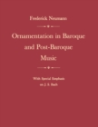 Image for Ornamentation in Baroque and Post-Baroque Music, with Special Emphasis on J.S. Bach