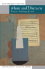 Image for Music and Discourse : Toward a Semiology of Music