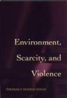 Image for Environment, Scarcity, and Violence