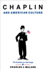 Image for Chaplin and American Culture : The Evolution of a Star Image