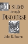 Image for Muslims through Discourse