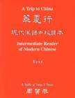 Image for A Trip to China : Intermediate Reader of Modern Chinese (2 Volumes)