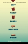 Image for Why Toast Lands Jelly-side Down