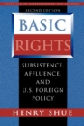 Image for Basic Rights : Subsistence, Affluence, and U.S. Foreign Policy - Second Edition