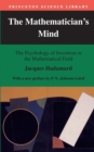 Image for The Mathematician&#39;s Mind : The Psychology of Invention in the Mathematical Field