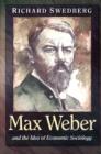 Image for Max Weber and the Idea of Economic Sociology