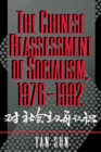 Image for The Chinese Reassessment of Socialism, 1976-1992