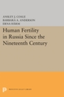 Image for Human Fertility in Russia since the Nineteenth Century