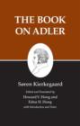 Image for Kierkegaard&#39;s Writings, XXIV, Volume 24 : The Book on Adler