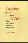 Image for Laughing at the Tao