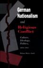 Image for German Nationalism and Religious Conflict
